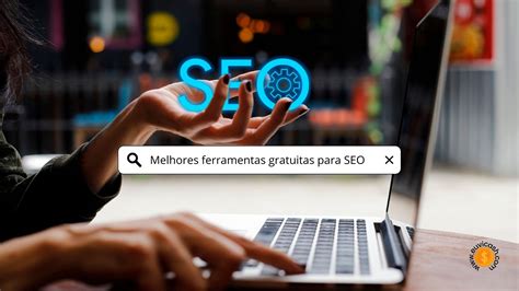 ferramentas de seo gratuitas.